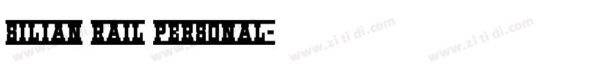 Silian Rail PERSONAL字体转换